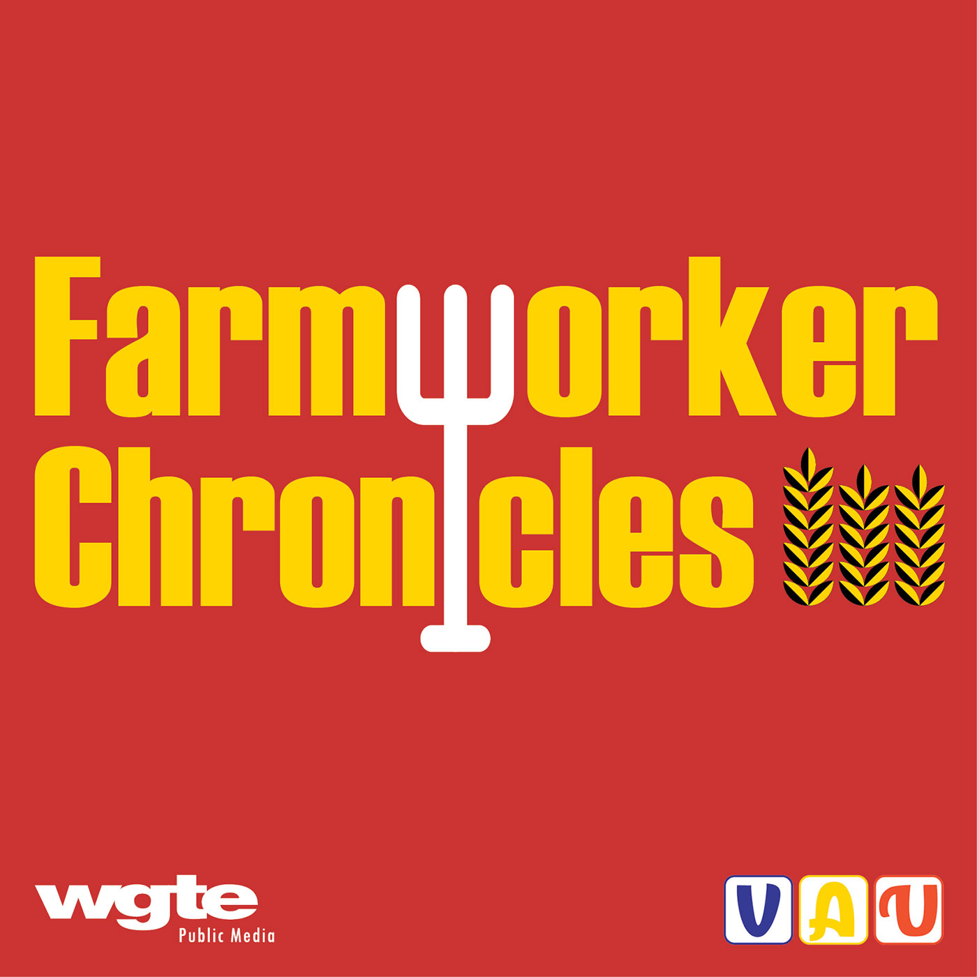 VAU-Farmworker-Chronicles-1400×1400